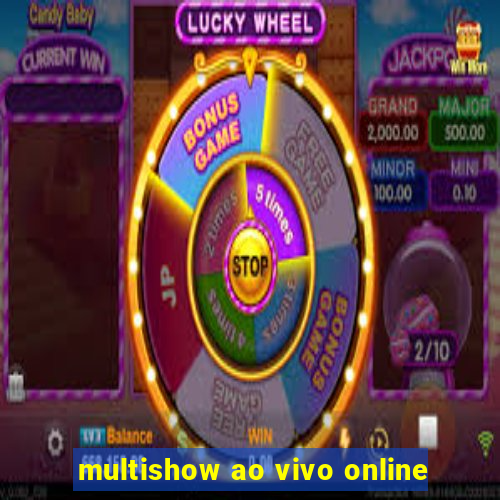 multishow ao vivo online